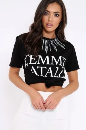 Black Femme Fatale Slogan T-shirt - Sienna