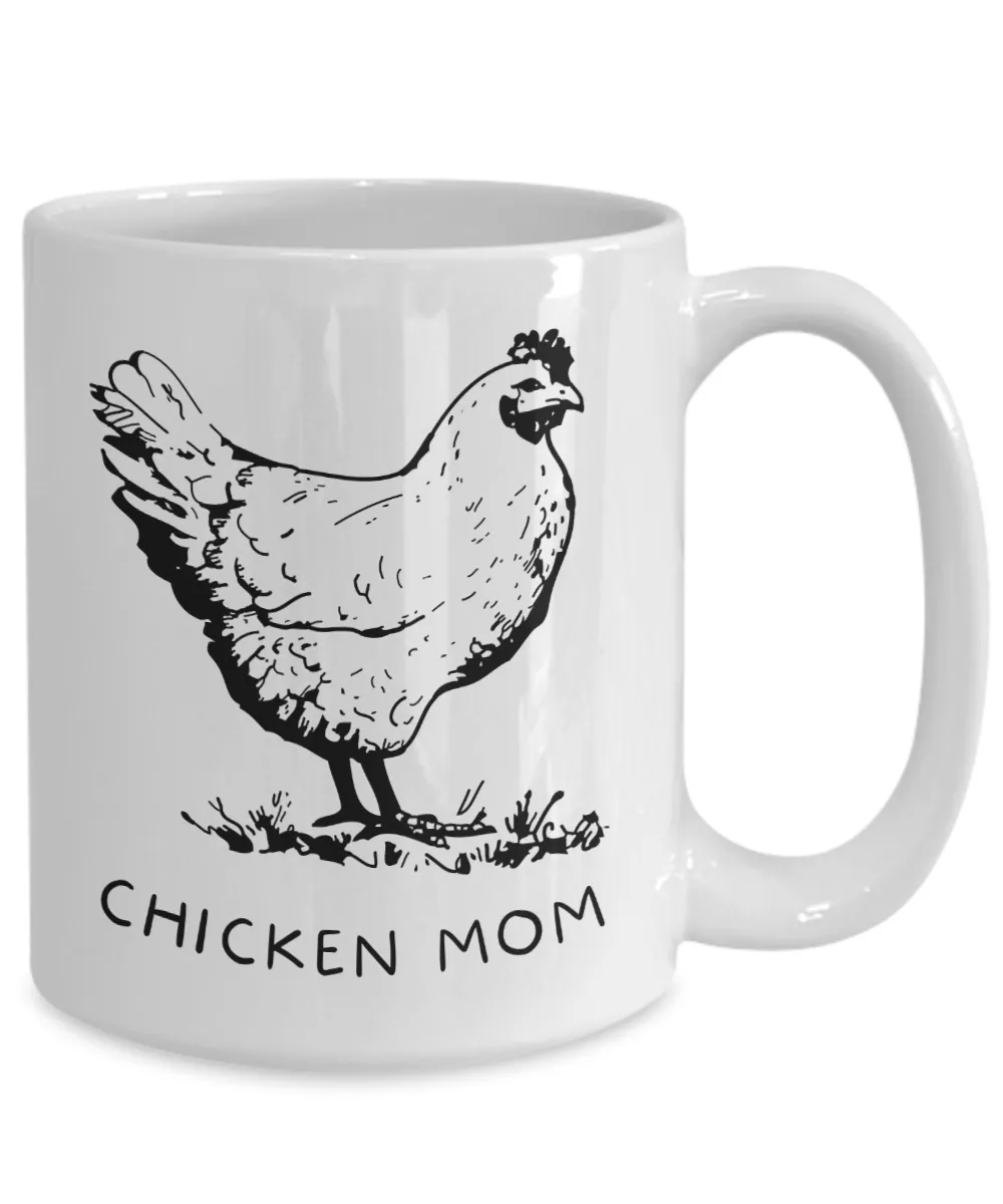 Chicken Mug, Chicken Mom, Chicken Coffee Mug, Chicken Lover Gift, Chicken Lady, Chicken Mom Mugs, Coffee Cup