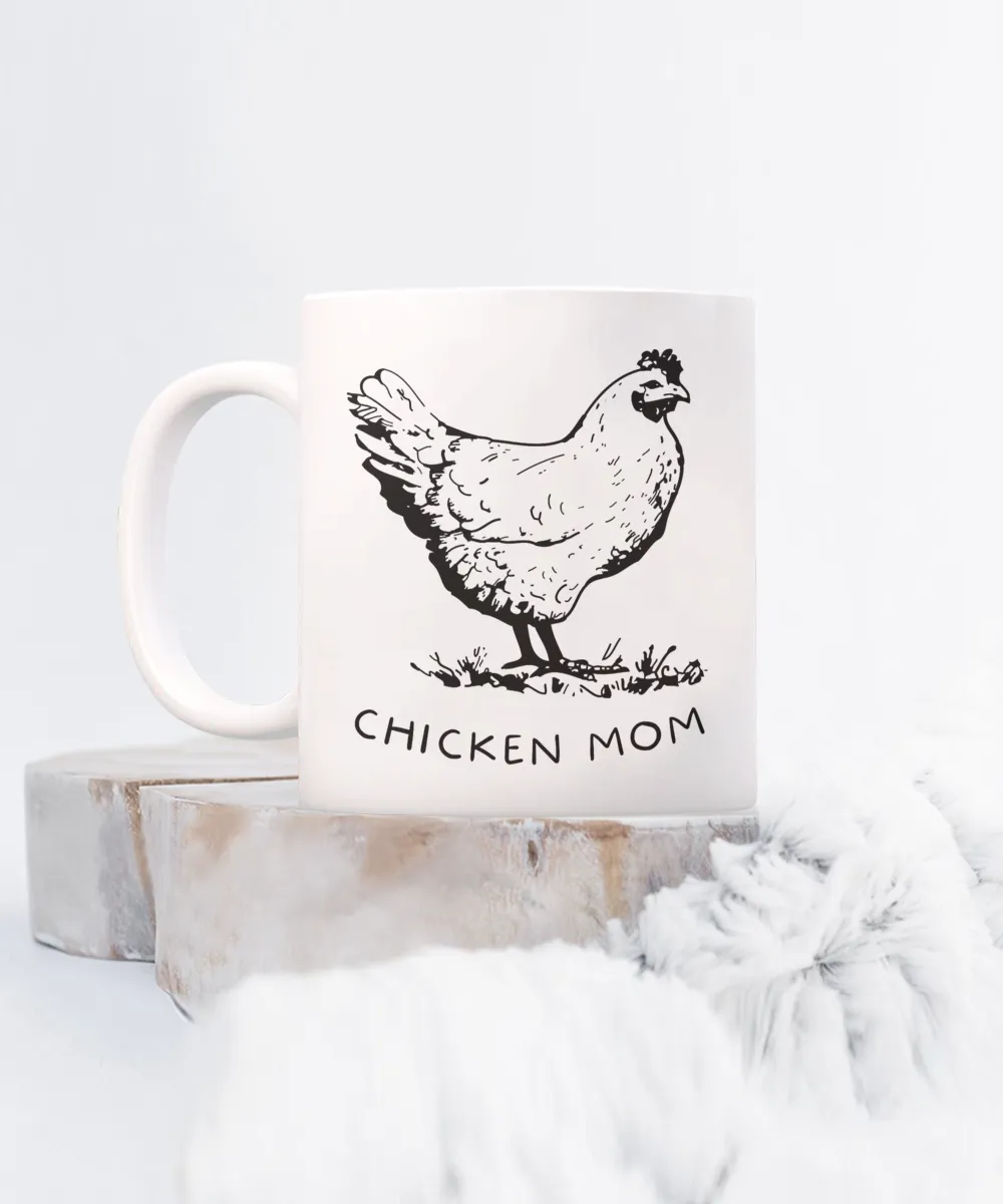 Chicken Mug, Chicken Mom, Chicken Coffee Mug, Chicken Lover Gift, Chicken Lady, Chicken Mom Mugs, Coffee Cup