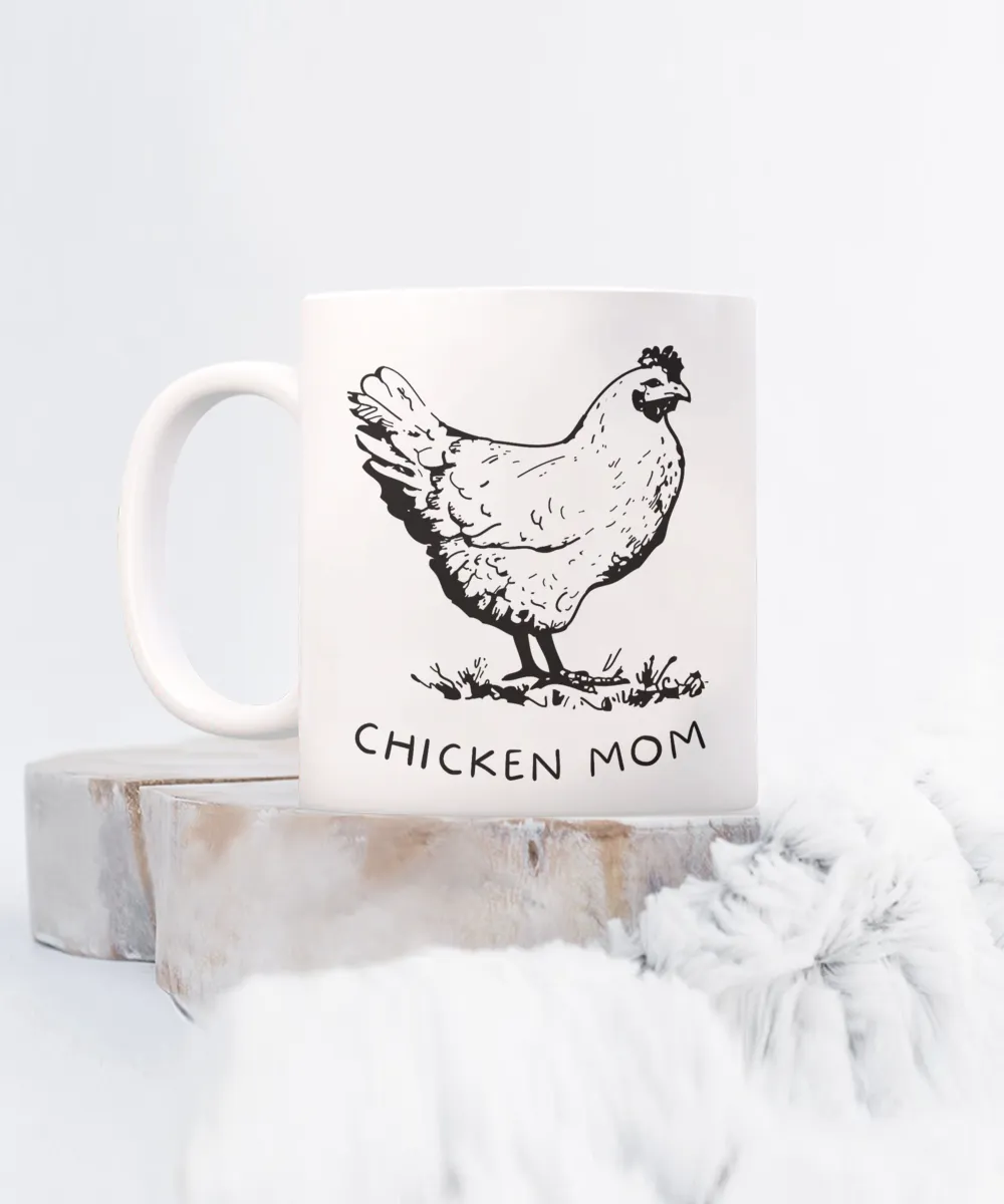 Chicken Mug, Chicken Mom, Chicken Coffee Mug, Chicken Lover Gift, Chicken Lady, Chicken Mom Mugs, Coffee Cup