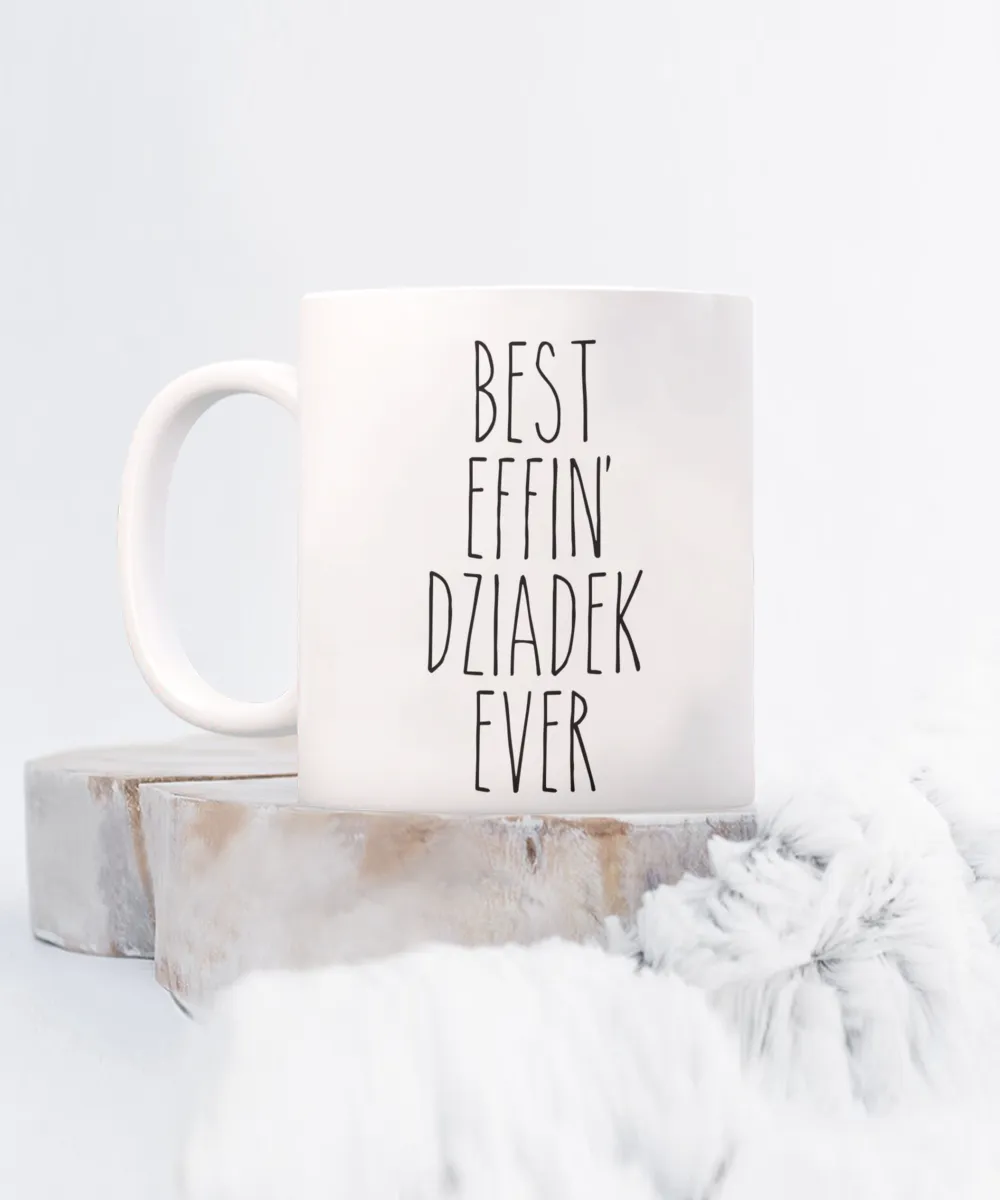 Dziadek Mug, Dziadek Gift, Dziadek, Gift From Grandkids, Best Effin Dziadek Ever Coffee Cup