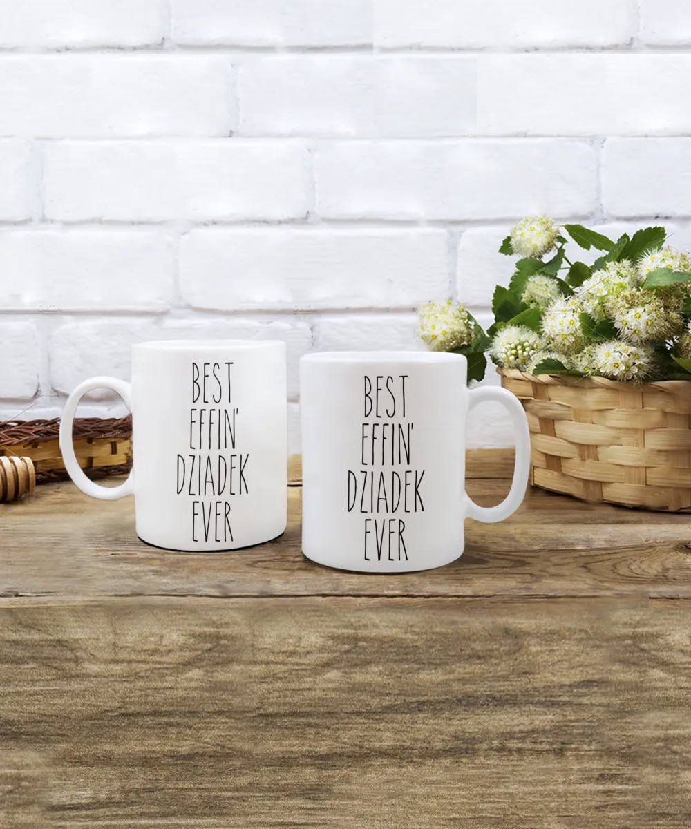Dziadek Mug, Dziadek Gift, Dziadek, Gift From Grandkids, Best Effin Dziadek Ever Coffee Cup