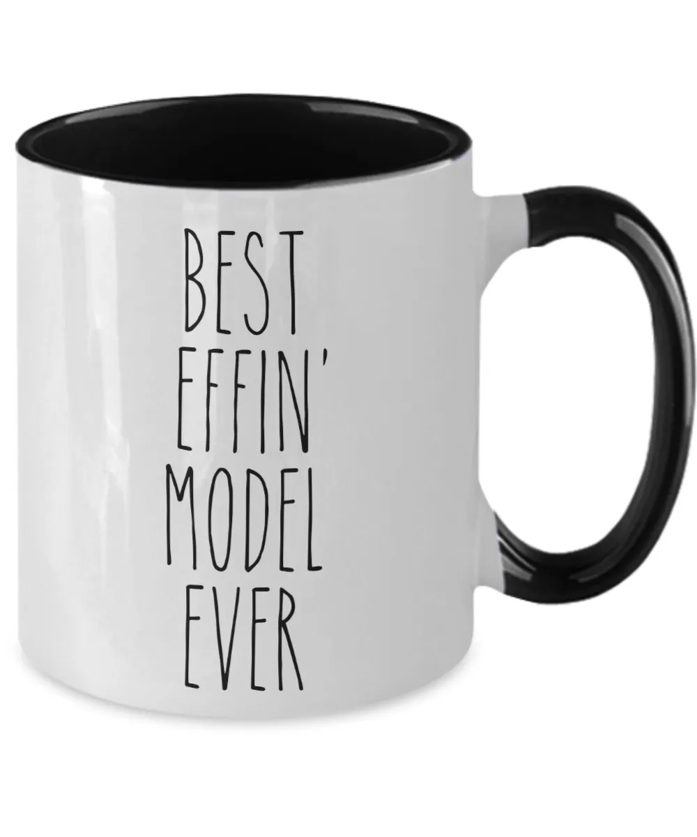 Gift For Model Best Effin' Model Ever Mug Two-Tone Coffee Cup Funny Coworker Gifts