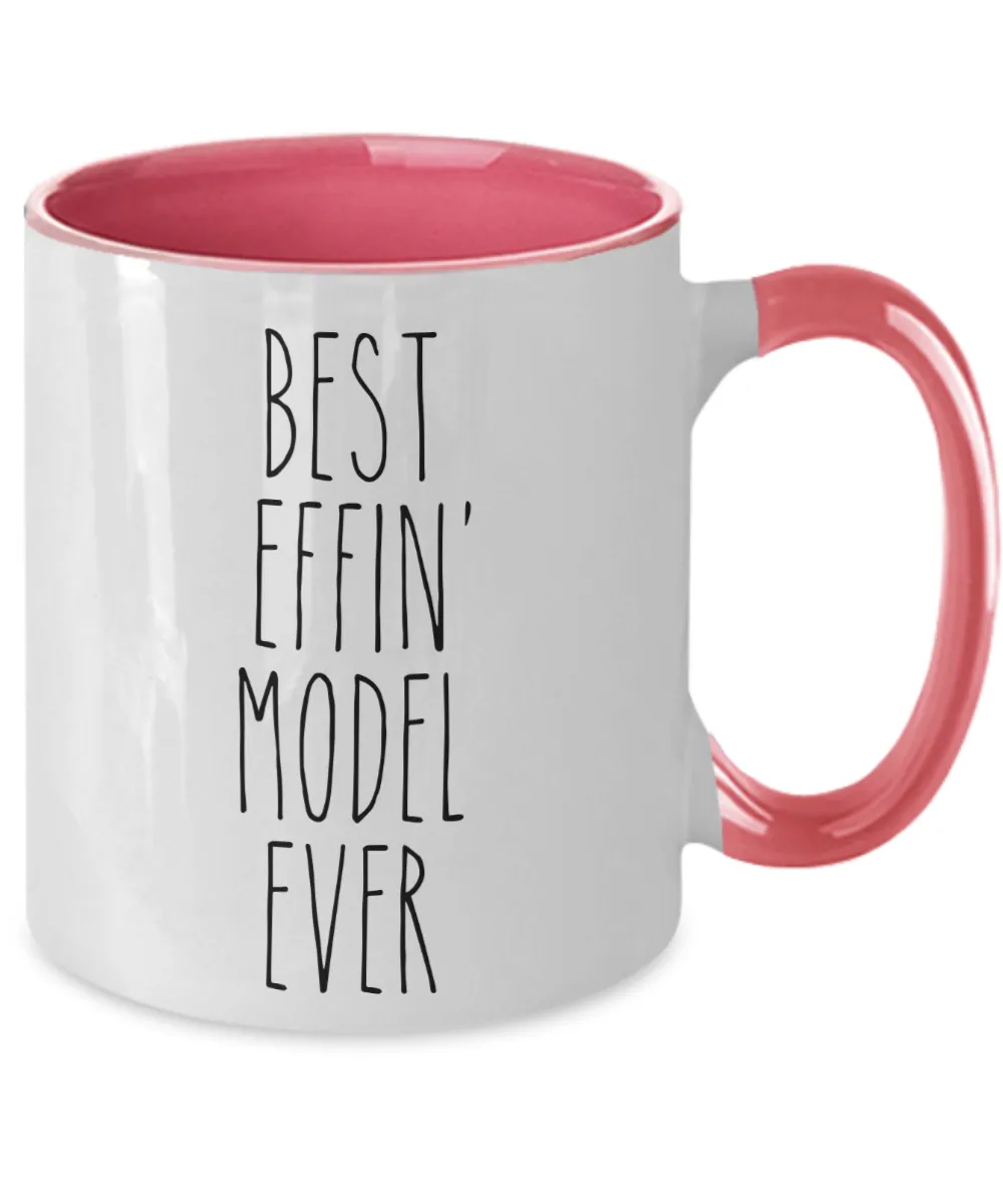 Gift For Model Best Effin' Model Ever Mug Two-Tone Coffee Cup Funny Coworker Gifts