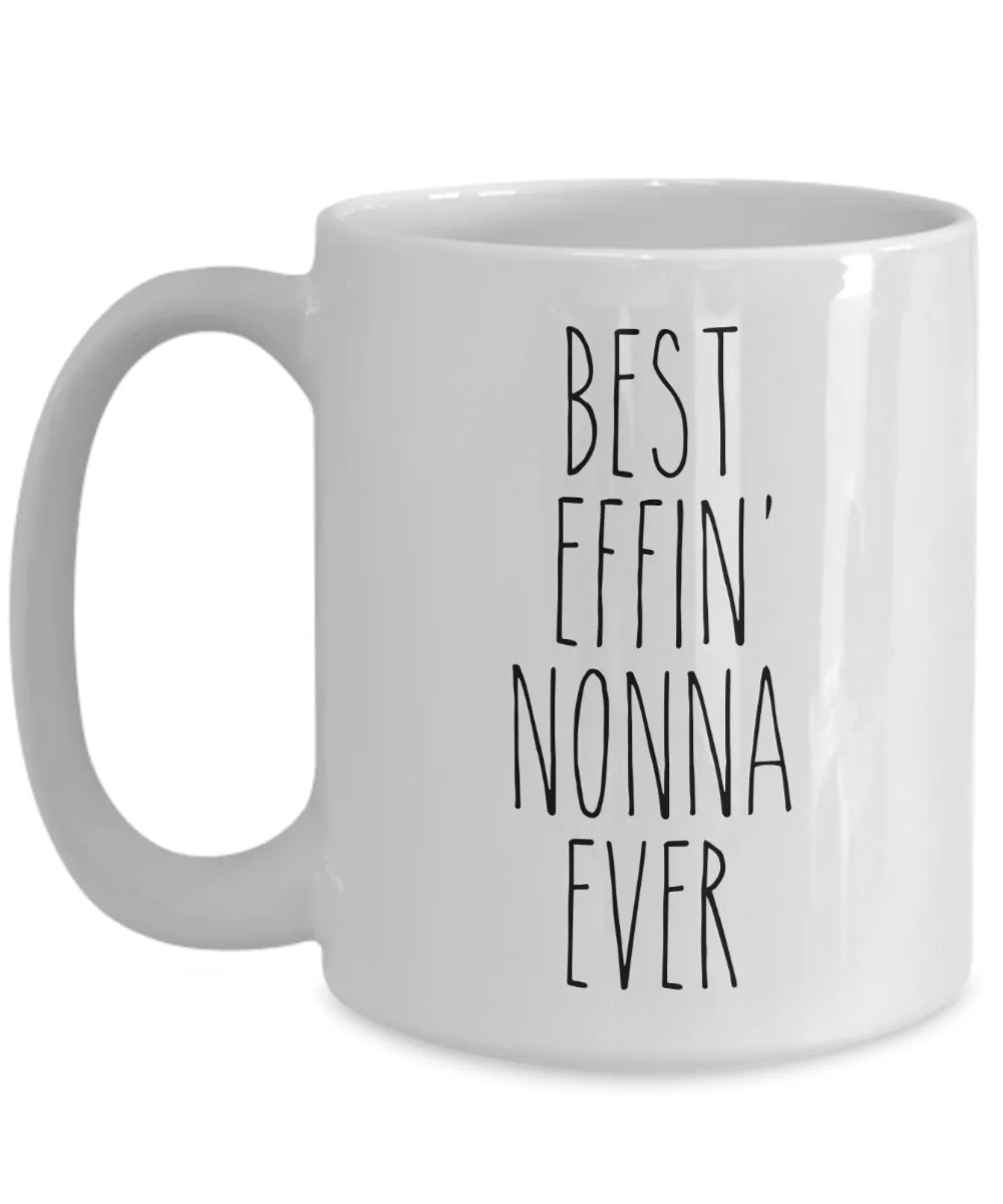 Gift For Nonna Best Effin' Nonna Ever Mug Coffee Cup Funny Coworker Gifts